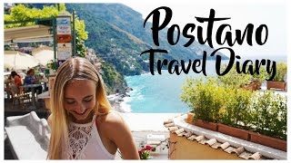 Positano Italy Travel Diary 2016 [upl. by Bethina]