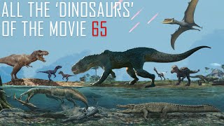 ALL THE DINOSAURS OF THE MOVIE 65 [upl. by Ramedlab466]