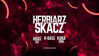 Herbiarz  Skacz feat Aras TDZ Kuba Król Tekst [upl. by Clarita]