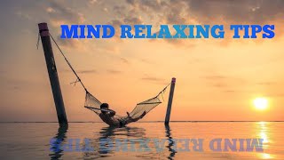 Mind Relaxing Tips👍 GOLDEN WORDS [upl. by Bartle889]