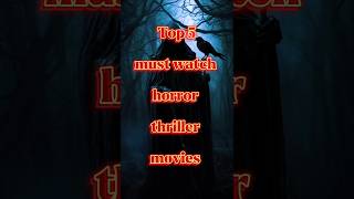 Top must watch horror movies 🔥top rating movies in the world shortsvideo movie netflix shorts [upl. by Naimaj602]