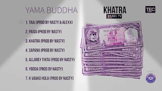 Yama Buddha new song khatra [upl. by Margit]