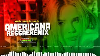 💛AMERICANA ● David Guetta Lovers On The Sun ● Grandão Vaqueiro Reggae Remix [upl. by Lark715]