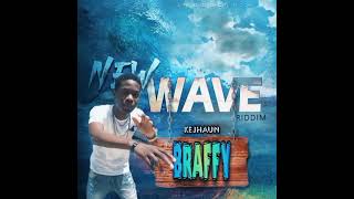 Kejhaun  Braffy New Wave Riddim [upl. by Yrkcaz]