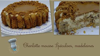 Recette de charlotte Spéculoos madeleines [upl. by Tnayrb995]