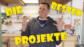 Die 7 besten Projekte aus 3 Jahren YouTube als Holzbastler [upl. by Adirehs]