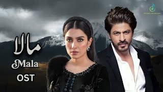 MALAOST  SHAHRUKH KHAN  AYEEZA KHAN  SlowedReverb New Songs 2024 [upl. by Cusick]