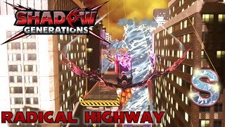 Radical Highway S Rank ★ Shadow Generations  All Acts [upl. by Airekal]