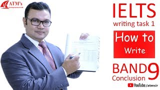 IELTS Writing Task 1 How to write Band 9 Conclusion 2019 [upl. by Elyn]