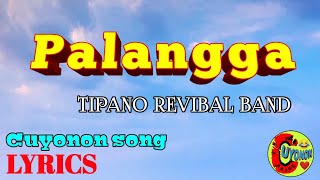 PALANGGA CUYONON SONGCUYONON VERSION [upl. by Iphigenia455]