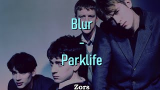 Blur  Parklife Lyrics  Sub español [upl. by Amerigo]