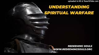 Understanding Spiritual Warfare [upl. by Mikes]