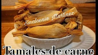 Receta tamales de carne estilo sinaloa [upl. by Ravel314]