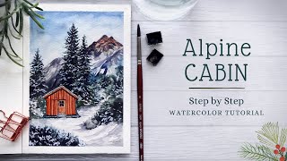 Alpine Cabin Step by Step Watercolor Tutorial [upl. by Fulviah]