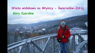 Wieża widokowa na Młynicy  ŚwieradówZdrój [upl. by Nelehyram]