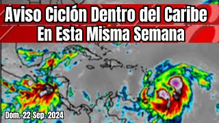 Atención ciclón dentro del Caribe en esta semana lluvias huracan envivo [upl. by Llenrod]