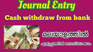 Journal entry for cash withdrawal from bank [upl. by Diamond201]