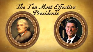 The 10 Most Effective Presidents in US History [upl. by Darby25]