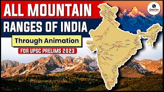 All Important Mountain Ranges of India in 1 Video  SMART Revision through Animation  UPSC 202324 [upl. by Hammer90]