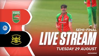 LIVE  Leicestershire Foxes v Gloucestershire  Metro Bank One Day Cup Semi Final [upl. by Jasmine600]