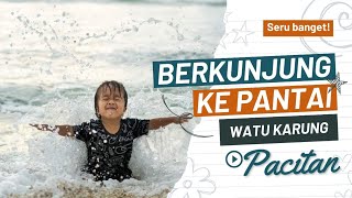 Pesona Pantai Watu Karung  Pacitan  One of the best beach in East Java [upl. by Akinwahs43]