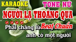 Người Lạ Thoáng Qua Karaoke Tone Nữ Beat Chuẩn Dễ Hát  Thương Võ  Linh Linh Karaoke [upl. by Florio]