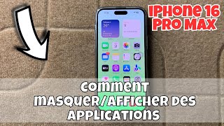 Comment masquerafficher des applications iphone 16 pro Max [upl. by Asikal394]