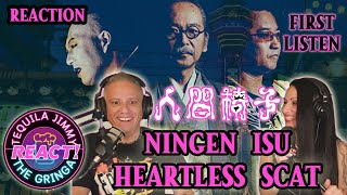 FIRST TIME LISTENING TO NINGEN ISU  HEARTLESS SCAT  REACTION [upl. by Iraam]