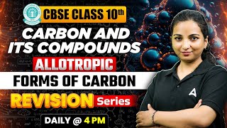 Allotropic Forms of Carbon  CBSE Class 10th  Carbon and Its Compounds  Vibhuti Maam [upl. by Lienhard]