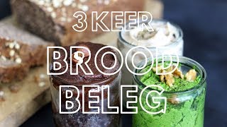 3 KEER BROODBELEG  VEGAN CHOCOPASTA  SPINAZIE WALNOOT PESTO  WITTE BONEN SPREAD  Lets Vegan [upl. by Goldshlag]