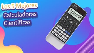 Los 5 Mejores Calculadoras Científicas 2023 [upl. by Kaehpos]