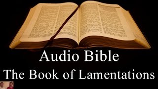 The Book of Lamentations  NIV Audio Holy Bible  High Quality and Best Speed  Book 25 [upl. by Htehpaj]