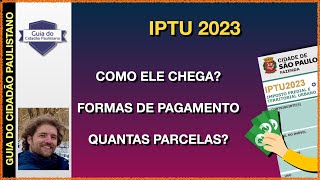 IPTU 2023  Como chega Como pagar Quantas parcelas [upl. by Niraa]