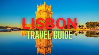 Ultimate Lisbon Travel Guide Top Attractions Activities amp Cuisine [upl. by Gerta]