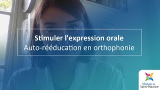 Stimuler lexpression orale  Autorééducation en orthophonie [upl. by Ramat]