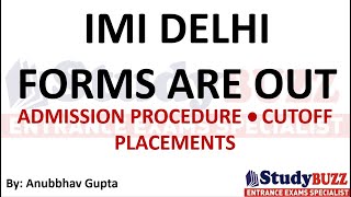 IMI Delhi forms are out  Admission Procedure  Cutoffs  Exams Accepted  Fees  Apply or not [upl. by Benedicta149]