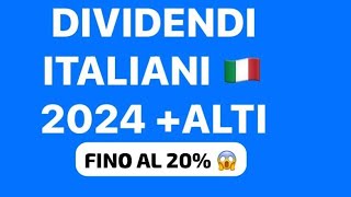 🇮🇹💶 LE 7 AZIONI ITALIANE CHE PAGANO DI PIÙ NEL 2024 💶🇮🇹 [upl. by Gereld76]