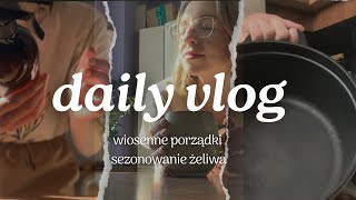 DAILY VLOG ☕️ porządki w kuchni  sezonowanie żeliwnego garnka [upl. by Lowe]