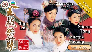 Eng Sub TVB Drama  War and Beauty 金枝慾孽 2930  Charmaine Sheh Sheren Tang  2004 [upl. by Brownson]