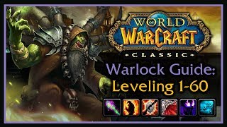 Classic WoW Warlock Leveling Guide 20 Talents Wand Progression Rotation Macros Tips amp Tricks [upl. by Gnel]