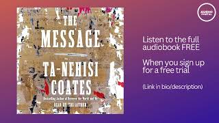 The Message Audiobook Summary Ta Nehisi Coates [upl. by Parcel]