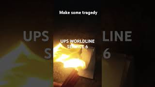 Make some tragedy UPS WORLDLINE SERVICE 6 [upl. by Bohi]