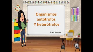 Organismos autótrofos y heterótrofos [upl. by Barri]