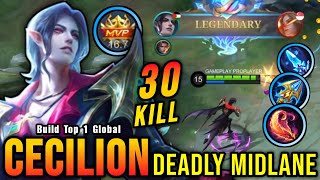 30 Kills Legendary Cecilion Deadly Midlane MVP 167 Points  Build Top 1 Global Cecilion  MLBB [upl. by Bar]