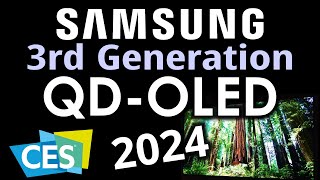 Samsung Display Unveil Third Generation QDOLED at CES 2024 [upl. by Prudi]