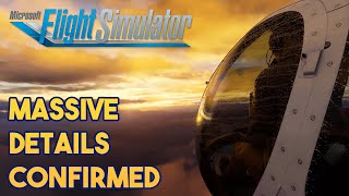 Microsoft Flight Simulator 2024  MASSIVE DETAILS CONFIRMED [upl. by Bluefarb]