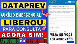 DATAPREV COMO CONSULTAR SE FOI APROVADO NO AUXÍLIO EMERGENCIAL 2021 SAIBA O VALOR QUE VOCÊ RECEBERÁ [upl. by Bello608]