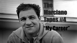 The Rocky Marciano Tapes 4  My Career [upl. by Manson265]